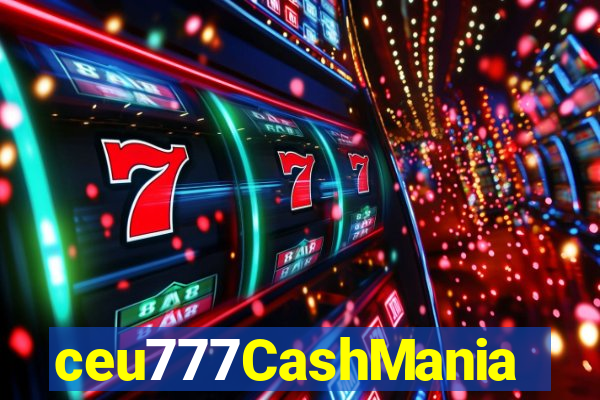 ceu777CashMania