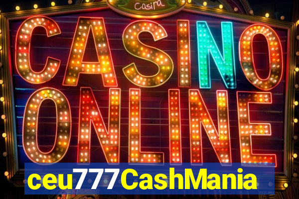 ceu777CashMania