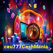 ceu777CashMania