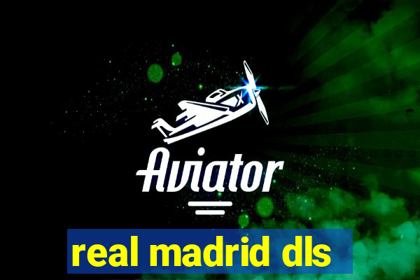 real madrid dls