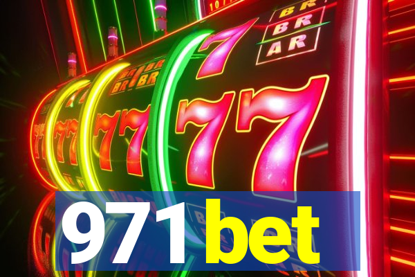 971 bet