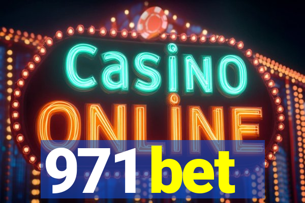 971 bet