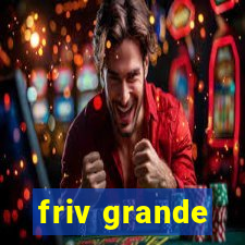 friv grande