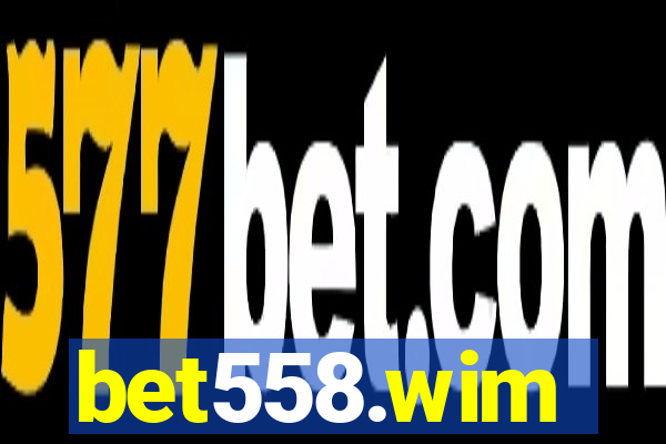 bet558.wim