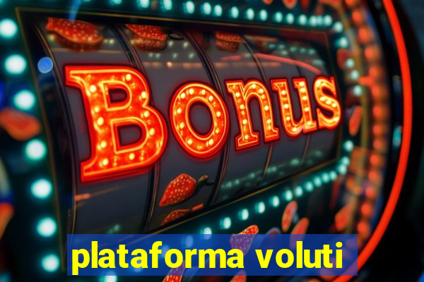 plataforma voluti