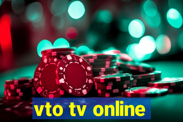 vto tv online