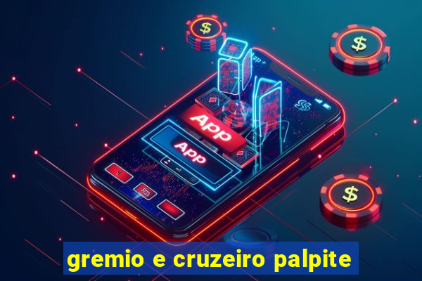 gremio e cruzeiro palpite