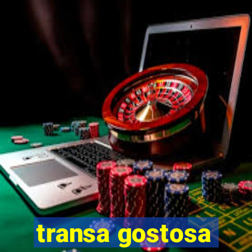 transa gostosa