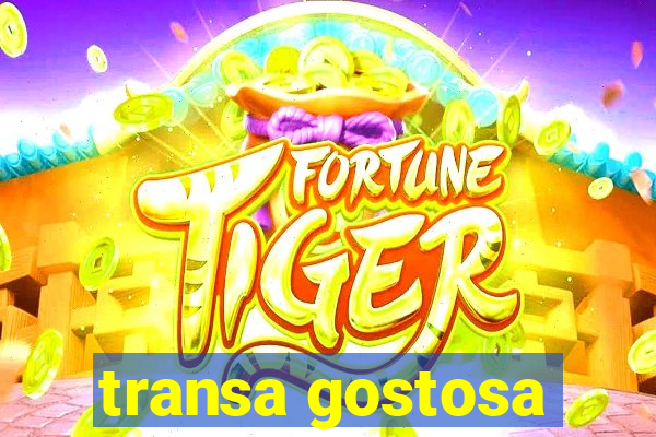 transa gostosa