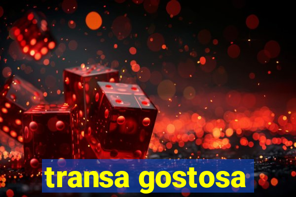 transa gostosa