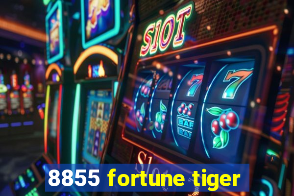 8855 fortune tiger