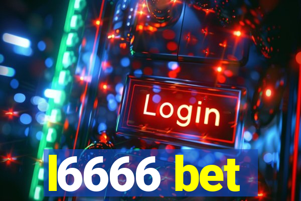 l6666 bet