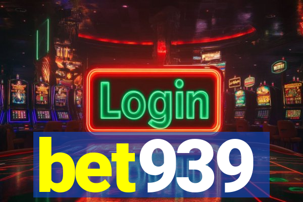 bet939