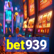 bet939