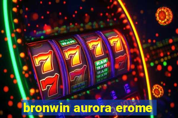 bronwin aurora erome