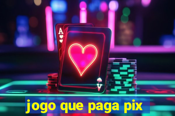 jogo que paga pix