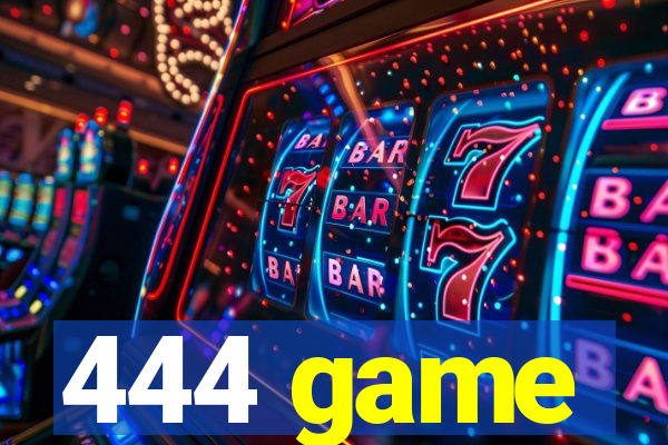 444 game