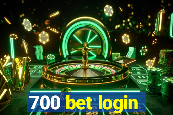 700 bet login