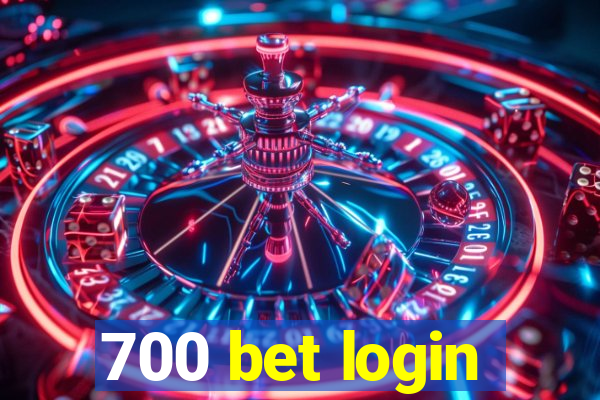 700 bet login