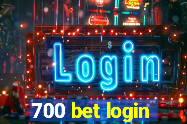 700 bet login