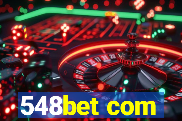 548bet com