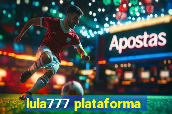 lula777 plataforma