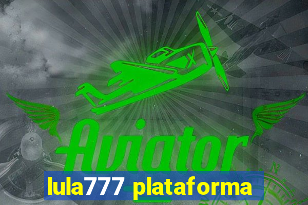 lula777 plataforma