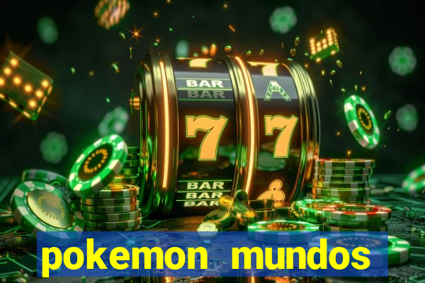 pokemon mundos elementais apk