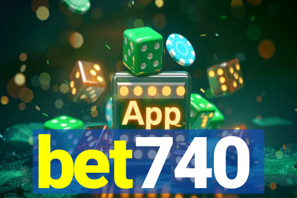 bet740