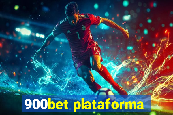 900bet plataforma