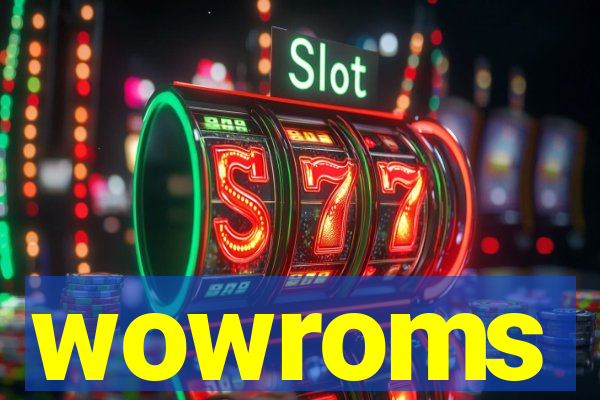 wowroms