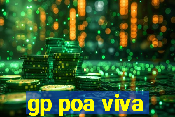 gp poa viva