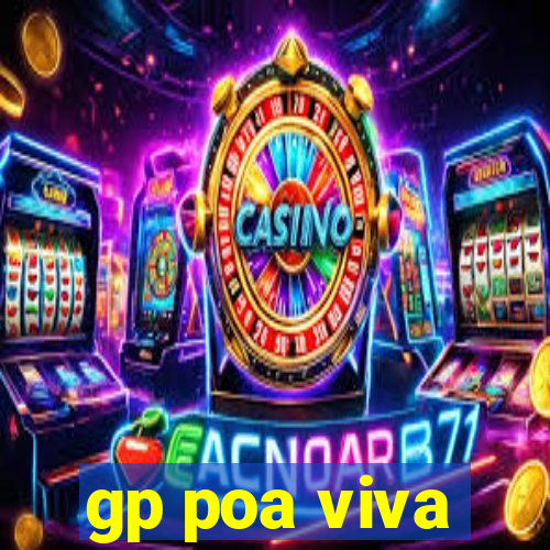 gp poa viva