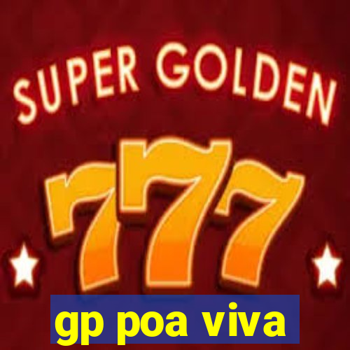 gp poa viva