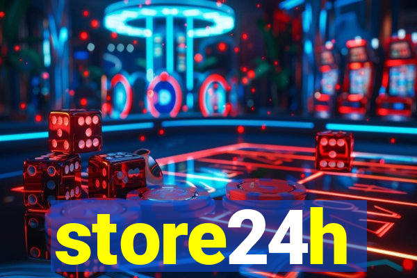 store24h