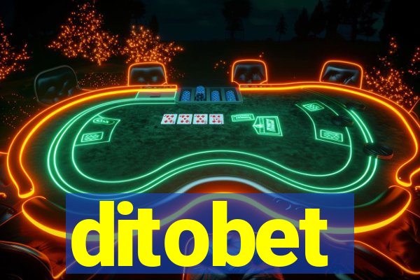 ditobet