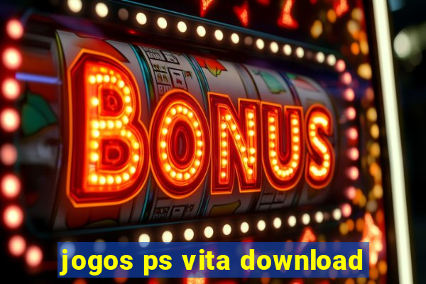 jogos ps vita download