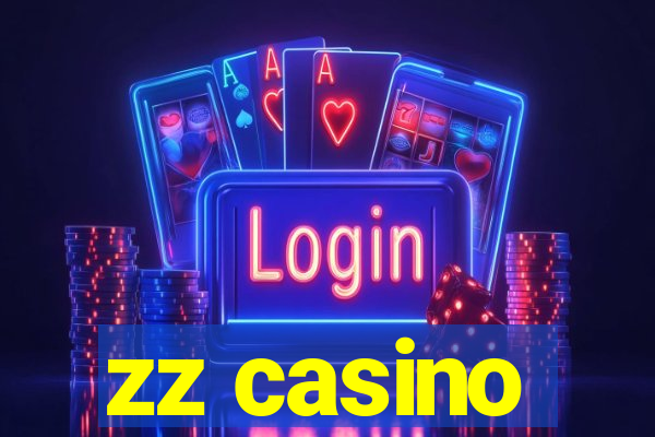 zz casino