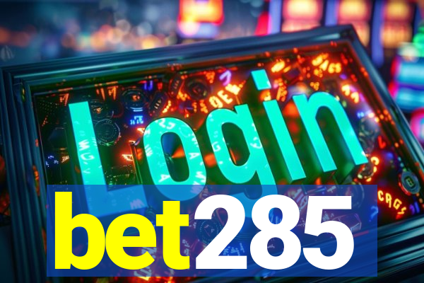 bet285