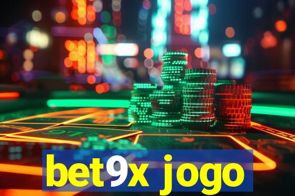 bet9x jogo