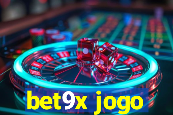 bet9x jogo