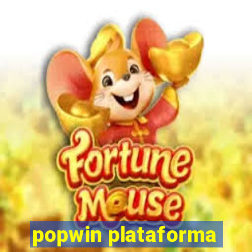 popwin plataforma