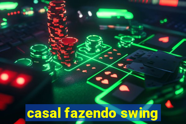 casal fazendo swing