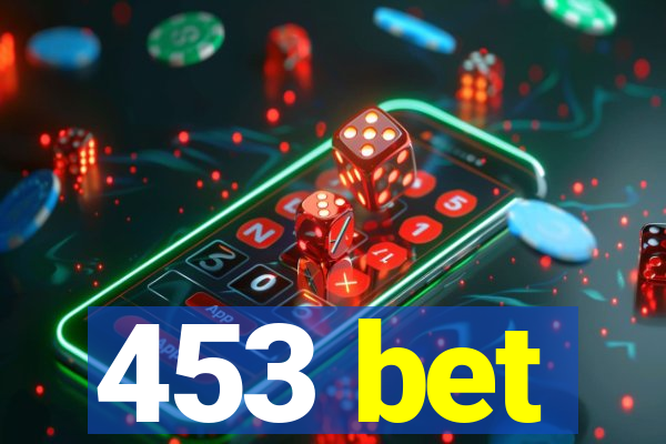 453 bet