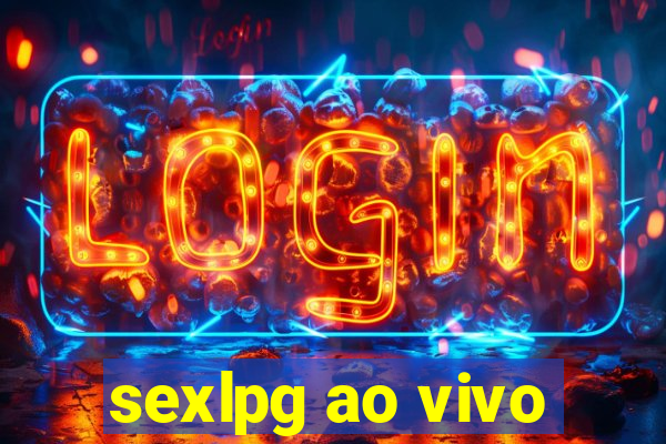 sexlpg ao vivo