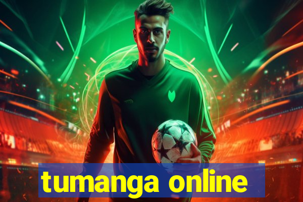 tumanga online