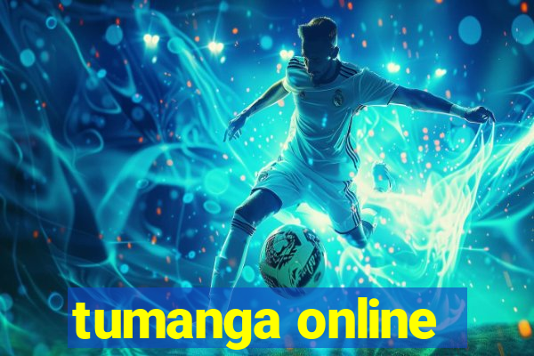 tumanga online