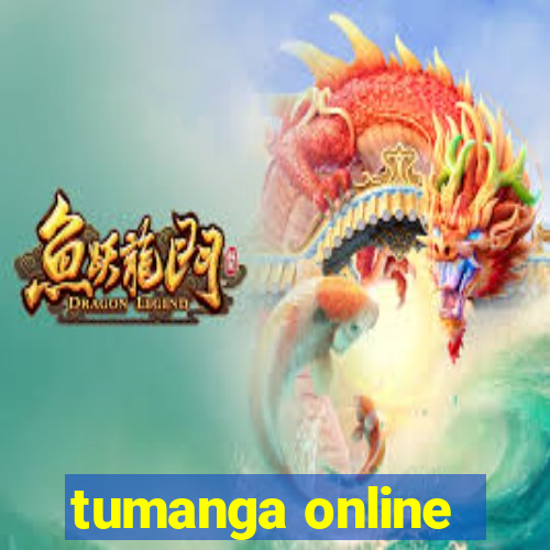 tumanga online