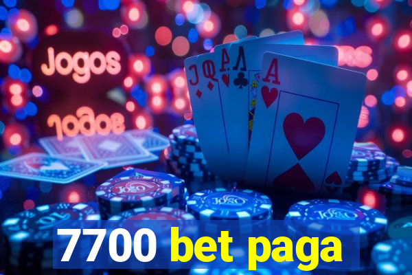 7700 bet paga