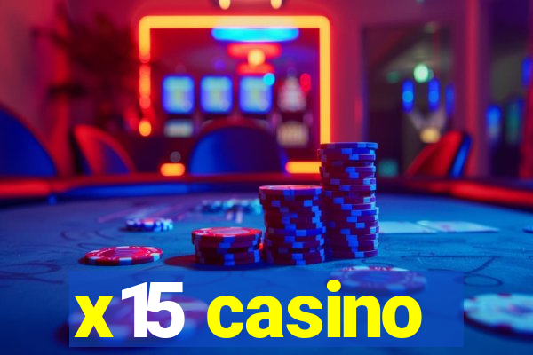 x15 casino